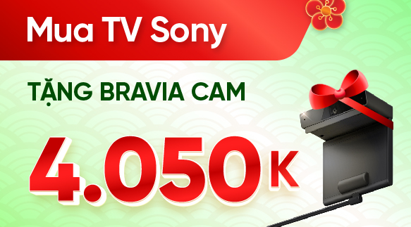 MUA TV SONY TẶNG BRAVIA CAM